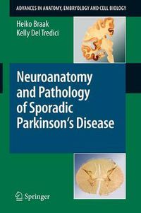 Cover image for Neuroanatomy and Pathology of Sporadic Parkinson's Disease