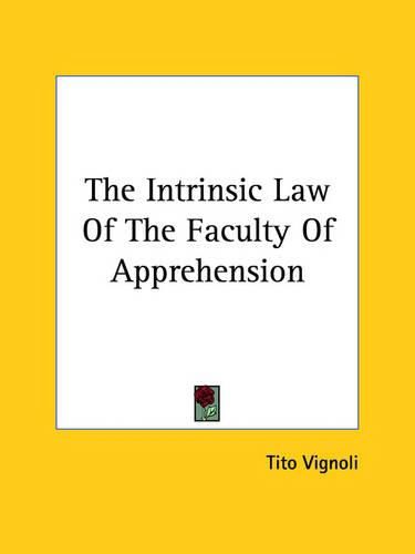 Cover image for The Intrinsic Law of the Faculty of Apprehension