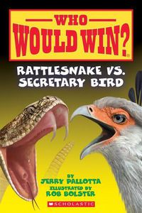 Cover image for Rattlesnake vs. Secretary Bird (Who Would Win?)