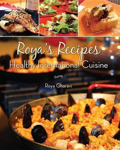 Cover image for Roya's Recipes Healthy International Cuisine