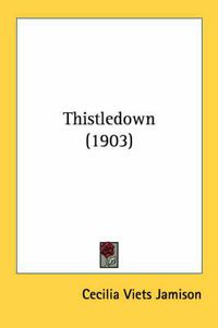 Cover image for Thistledown (1903)