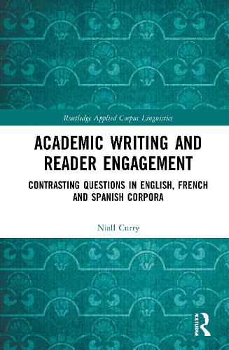 Cover image for Academic Writing and Reader Engagement: Contrasting Questions in English, French, and Spanish Corpora