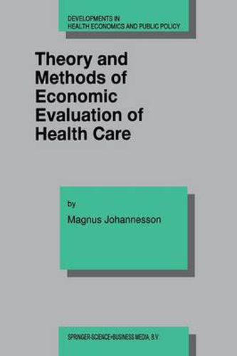 Cover image for Theory and Methods of Economic Evaluation of Health Care