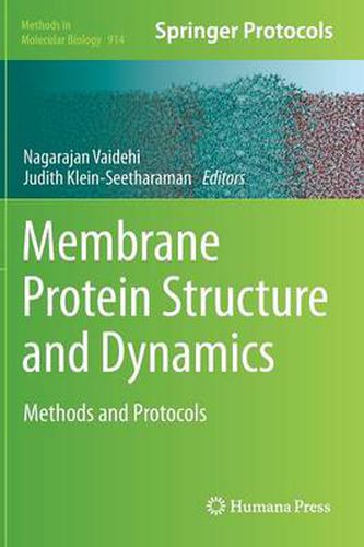 Cover image for Membrane Protein Structure and Dynamics: Methods and Protocols