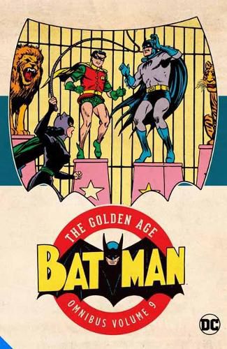 Cover image for Batman: The Golden Age Omnibus Vol. 9