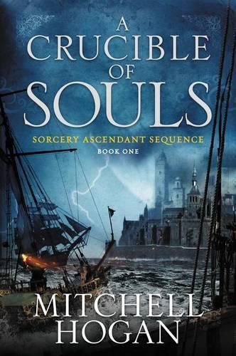 Cover image for A Crucible of Souls: Book One of the Sorcery Ascendant Sequence