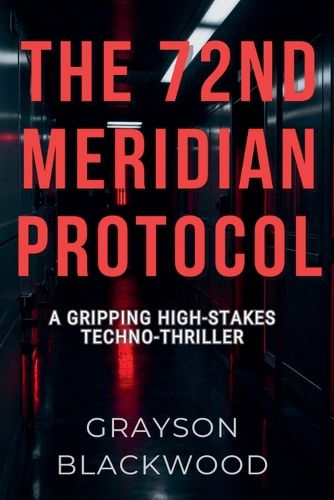 Cover image for The 72nd Meridian Protocol