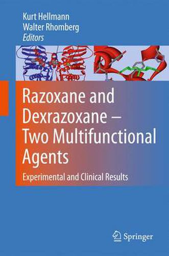 Cover image for Razoxane and Dexrazoxane - Two Multifunctional Agents: Experimental and Clinical Results