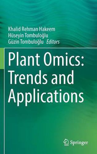 Cover image for Plant Omics: Trends and Applications