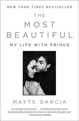 Cover image for The Most Beautiful: My Life with Prince