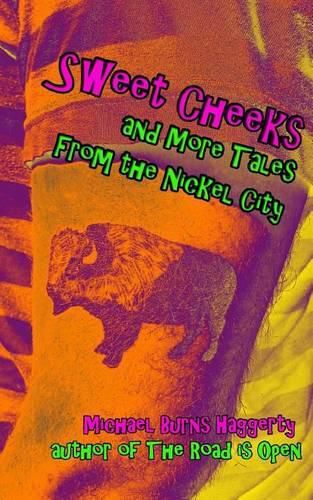 Sweet Cheeks and More Tales From the Nickel City