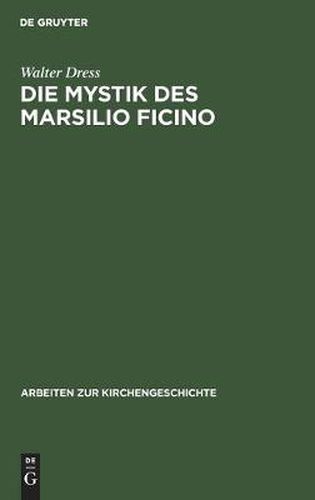 Die Mystik Des Marsilio Ficino