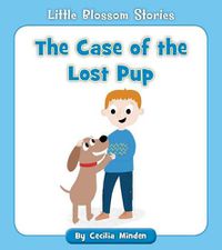 Cover image for The Case of the Lost Pup