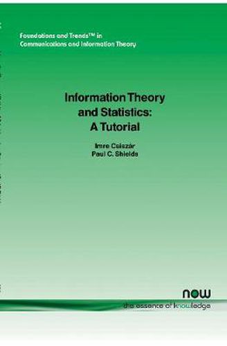 Cover image for Information Theory and Statistics: A Tutorial