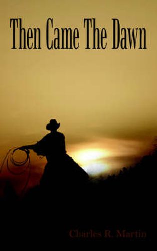 Cover image for Then Came The Dawn