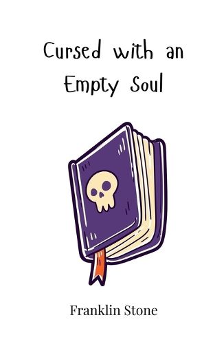 Cover image for Cursed with an Empty Soul