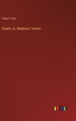 Cover image for Death; or, Medorus' Dream