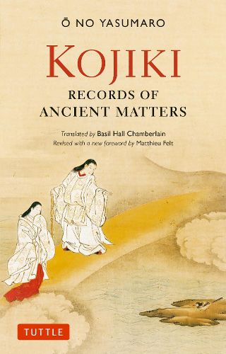 Cover image for Kojiki: Fully Revised Edition