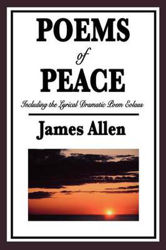 Cover image for Poems of Peace: Including the Lyrical Dramatic Poem Eolaus