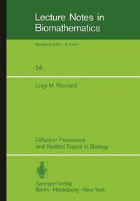 Cover image for Diffusion Processes and Related Topics in Biology