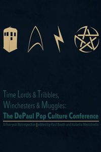 Cover image for Time Lords & Tribbles, Winchesters & Muggles