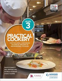 Cover image for Practical Cookery for the Level 3 Advanced Technical Diploma in Professional Cookery