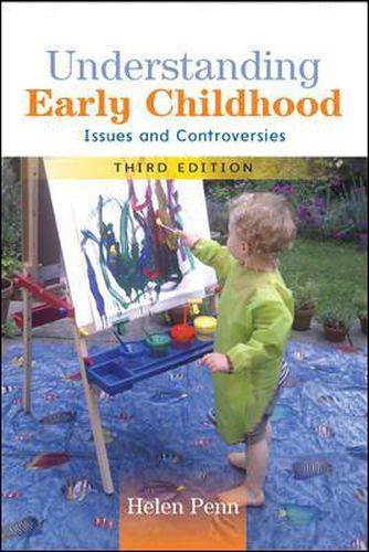 Cover image for Understanding Early Childhood: Issues and Controversies