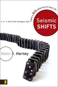 Cover image for Seismic Shifts: The Little Changes That Make a Big Difference in Your Life