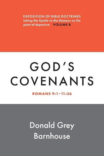 Romans, Vol 8: God's Covenants