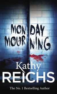 Cover image for Monday Mourning: (Temperance Brennan 7)