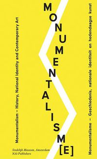 Cover image for Monumentalism. History and National Identity in Contemporary Art