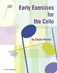 Cover image for Early Exercises for the Cello