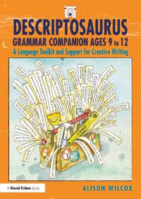 Cover image for Descriptosaurus Grammar Companion Ages 9 to 12