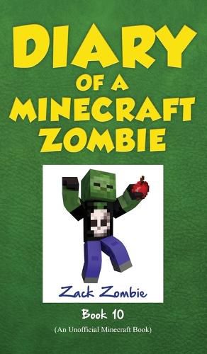 Cover image for Diary of a Minecraft Zombie Book 10: One Bad Apple