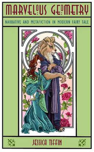 Cover image for Marvelous Geometry: Narrative and Metafiction in Modern Fairy Tale