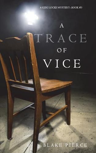 A Trace of Vice (a Keri Locke Mystery--Book #3)