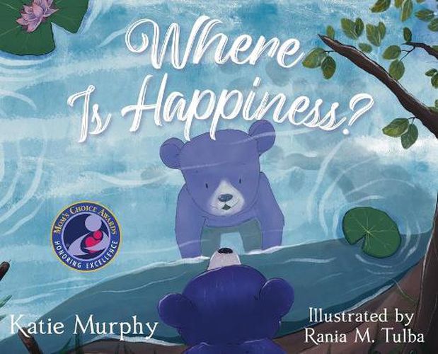 Cover image for Where is Happiness?: A Little Bear Uncovers a Big Surprise!