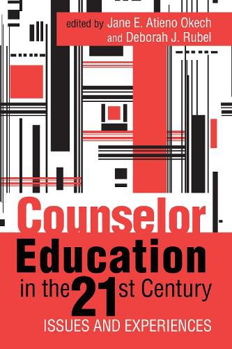 Cover image for Counselor Education in the 21st Century: Issues and Experiences
