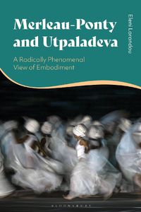 Cover image for Merleau-Ponty and Utpaladeva