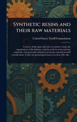 Cover image for Synthetic Resins and Their Raw Materials