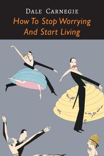 Cover image for How to Stop Worrying and Start Living