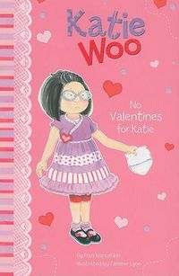 Cover image for No Valentines for Katie (Katie Woo)