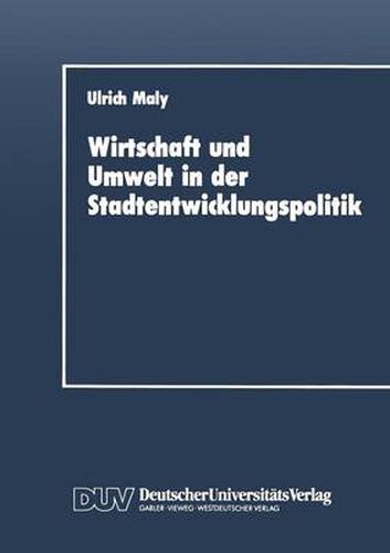 Cover image for Wirtschaft Und Umwelt in Der Stadtentwicklungspolitik