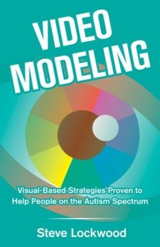 Cover image for Video Modeling: Visual-Based Strategies Proven to Help People on the Autism Spectrum