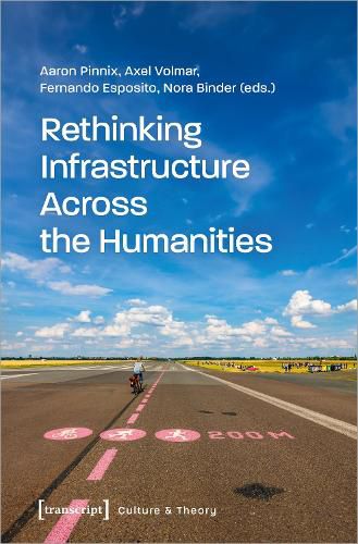 Cover image for Rethinking Infrastructure Across the Humanities