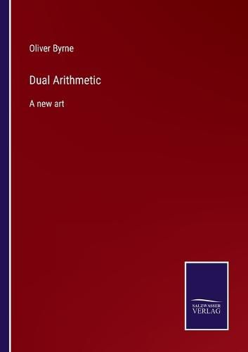 Dual Arithmetic: A new art