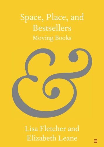 Cover image for Space, Place, and Bestsellers