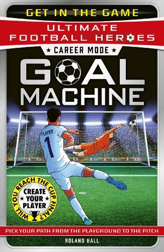 Cover image for Career Mode: Goal Machine (Ultimate Football Heroes)