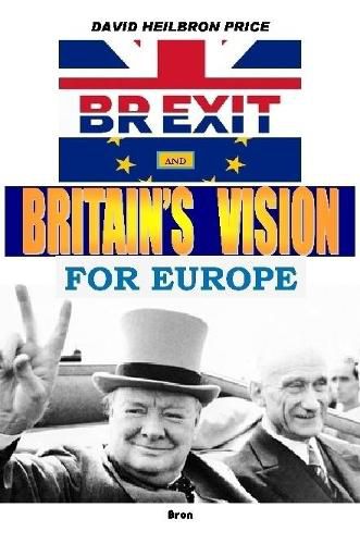 Brexit and Britain's Vision for Europe