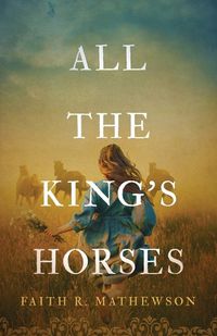 Cover image for All the King's Horses